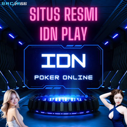IDN Poker: Daftar Situs Resmi Poker Online & IDN Play Terpercaya